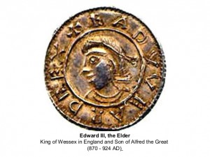 Edward III the elder King of Wessex 870 - 942ad