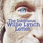 Willie Lynch Willie Lynch